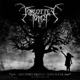 CD Forgotten Tomb "And Don't Deliver Us From Evil"