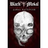 Книга "Black Metal. Прелюдия к Культу. Том 2"