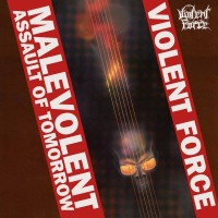 Виниловая пластинка Violent Force "Malevolent Assault Of Tomorrow" (1LP) Brown Orange Splatter