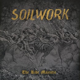 Виниловая пластинка Soilwork "The Ride Majestic" (2LP)