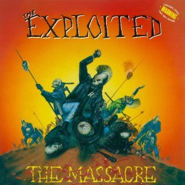 Виниловая пластинка The Exploited "The massacre" (2LP)