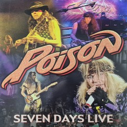 Виниловая пластинка Poison "Seven Days Live" (2LP)