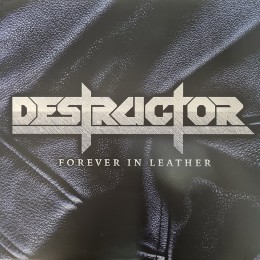 Виниловая пластинка Destructor "Forever In Leather" (1LP) Clear
