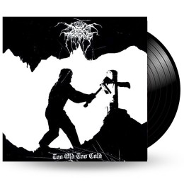 Виниловая пластинка Darkthrone "Too Old Too Cold" (1LP)